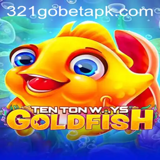 Discover the Exciting World of TenTonWaysGoldfish: Innovating Game Mechanics with 321GOBET